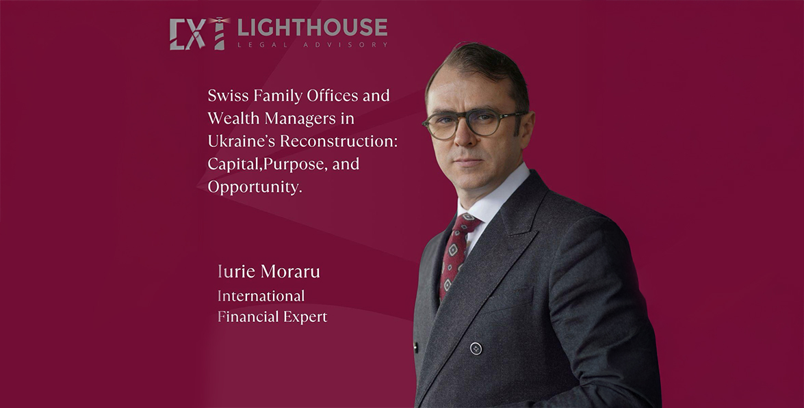 Swiss Family Offices and Wealth Managers in Ukraine’s Reconstruction: Capital, Purpose, and Opportunity